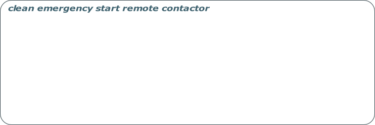 clean emergency start remote contactor 
