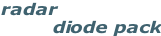 radar          diode pack